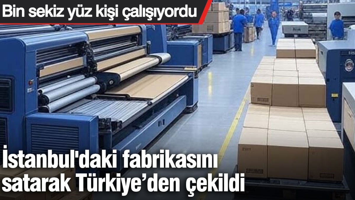 ambalaj-ureticisi-istanbuldaki-fabrikasini-satarak-turkiyeden-cekildi-x1A7GxBR.jpg
